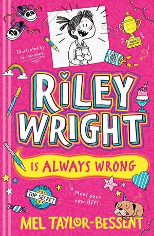 Riley Wright is Always Wrong de Mel Taylor-Bessent