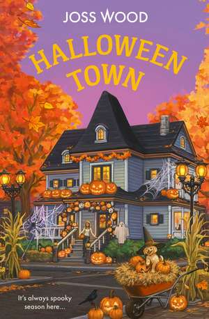 Halloween Town de Joss Wood