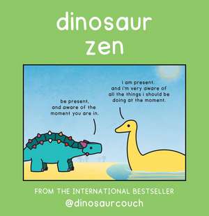 Dinosaur Zen de James Stewart