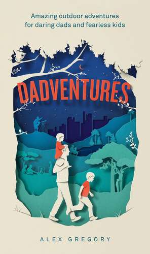 Dadventures de Alex Gregory