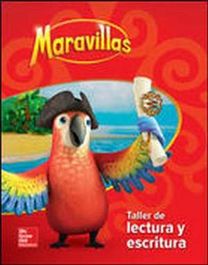 Lectura Maravillas Reading/Writing Workshop Volume 4 Grade 1