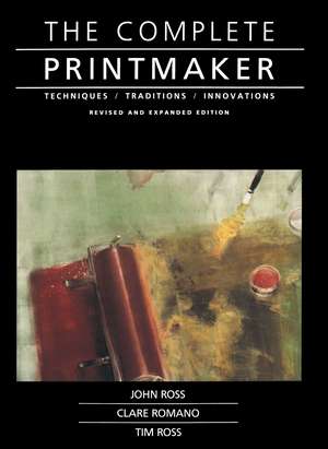 Complete Printmaker de John Ross