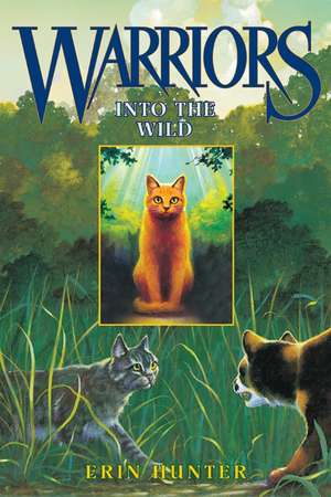 Warriors #1: Into the Wild de Erin Hunter