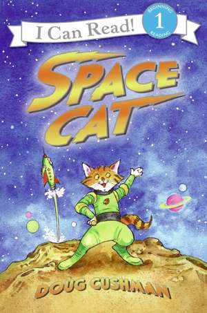 Space Cat de Doug Cushman