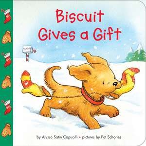Capucilli, A: Biscuit Gives a Gift