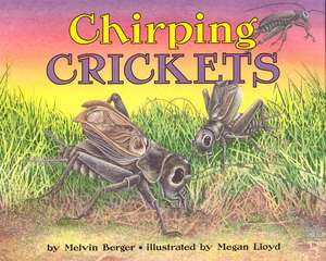 Chirping Crickets de Melvin Berger