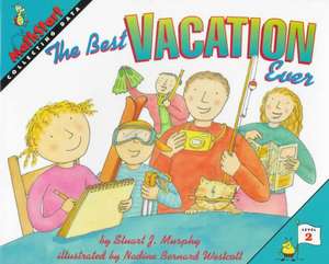 The Best Vacation Ever de Stuart J. Murphy