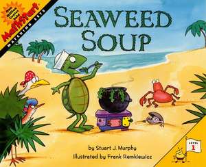 Seaweed Soup de Stuart J. Murphy