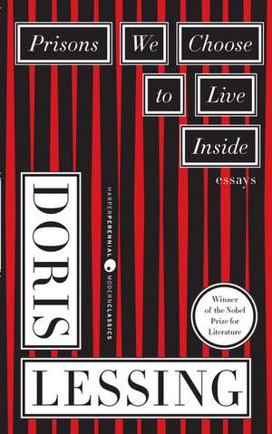 Prisons We Choose to Live Inside de Doris Lessing