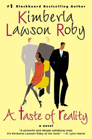 A Taste of Reality de Kimberla Lawson Roby