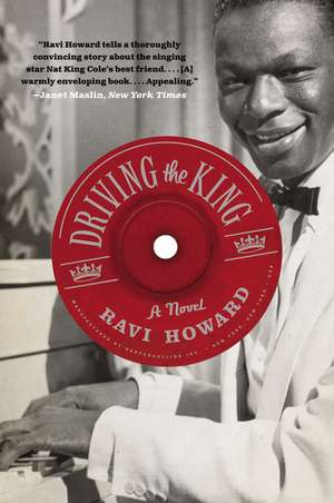 Driving the King: A Novel de Ravi Howard