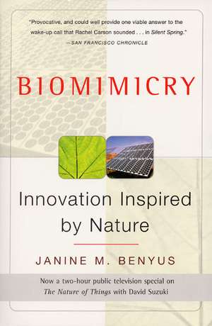 Biomimicry: Innovation Inspired by Nature de Janine M Benyus