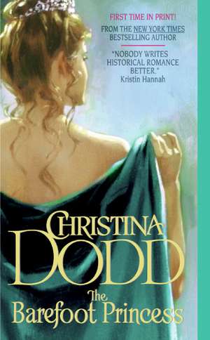 The Barefoot Princess: The Lost Princesses #2 de Christina Dodd