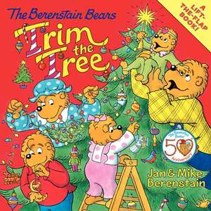 The Berenstain Bears Trim the Tree: A Christmas Holiday Book for Kids de Jan Berenstain