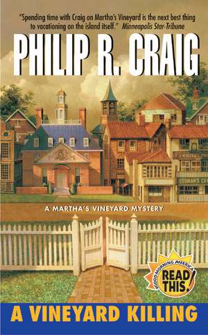 A Vineyard Killing de Philip R. Craig