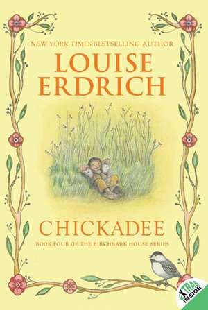 Chickadee de Louise Erdrich