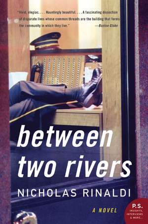 Between Two Rivers: A Novel de Nicholas Rinaldi