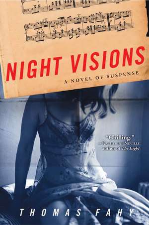 Night Visions: A Novel of Suspense de Thomas Fahy