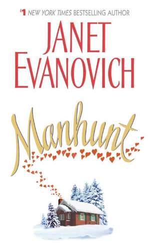 Manhunt de Janet Evanovich