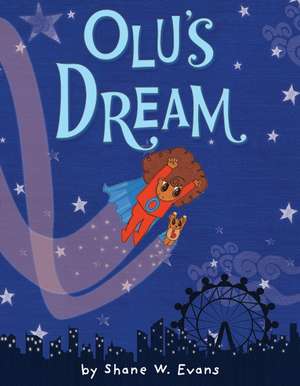 Olu's Dream de Shane W. Evans