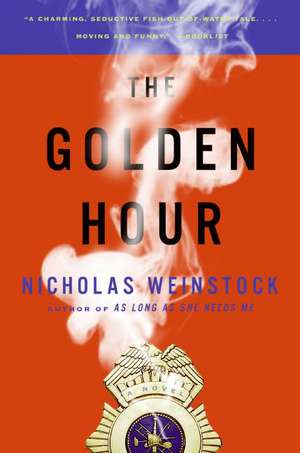 The Golden Hour: A Novel de Nicholas Weinstock