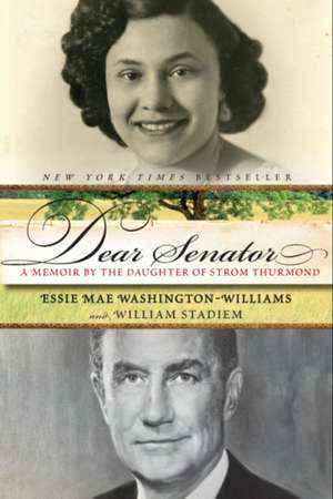 Dear Senator: A Memoir by the Daughter of Strom Thurmond de Essie Mae Washington-Williams