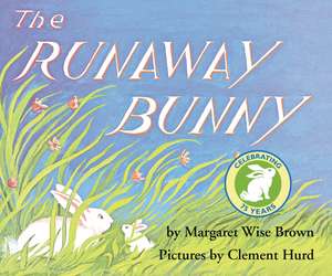 The Runaway Bunny de Margaret Wise Brown