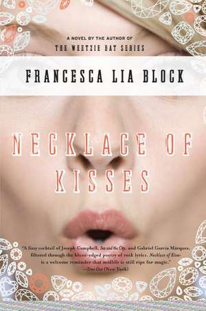 Necklace of Kisses: A Novel de Francesca Lia Block