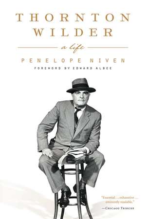 Thornton Wilder: A Life de Penelope Niven