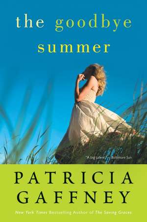 The Goodbye Summer de Patricia Gaffney