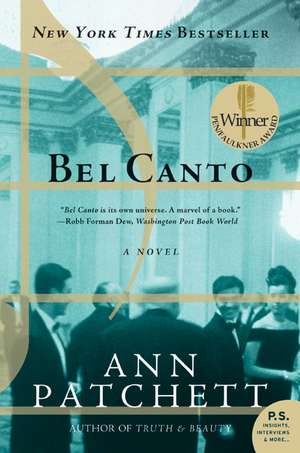 Bel Canto: A Novel de Ann Patchett