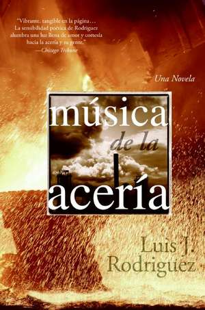 Musica de la Aceria de Luis J. Rodriguez