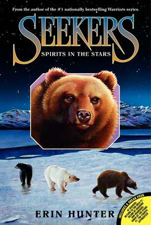 Seekers #6: Spirits in the Stars de Erin Hunter