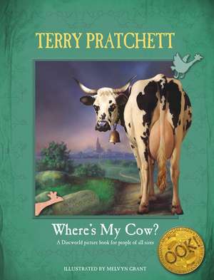 Where's My Cow? de Terry Pratchett