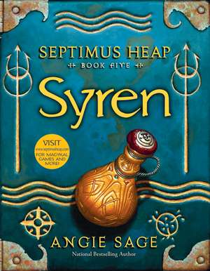 Septimus Heap, Book Five: Syren de Angie Sage