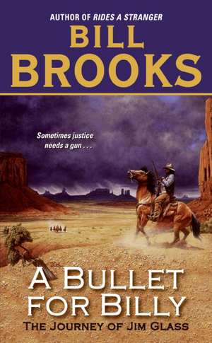 Bullet for Billy, A de Bill Brooks