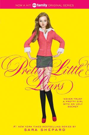 Pretty Little Liars: (1) de Sara Shepard