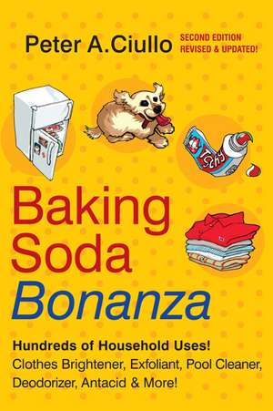 Baking Soda Bonanza, 2nd Edition de Peter A. Ciullo