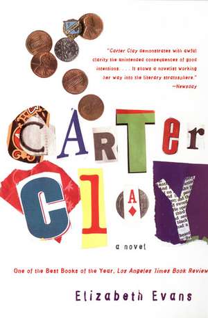 Carter Clay: A Novel de Elizabeth Evans