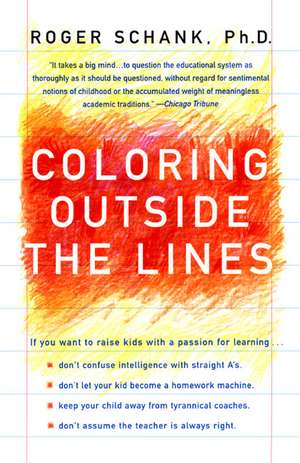 Coloring Outside the Lines de Roger Schank