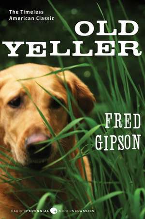 Old Yeller de Fred Gipson