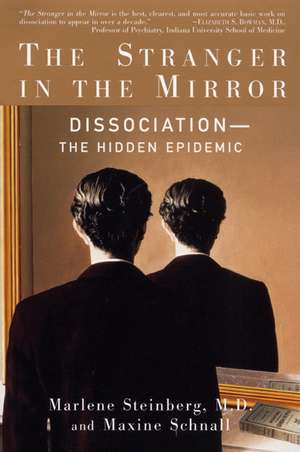 The Stranger In The Mirror de Marlene Steinberg, M.D.