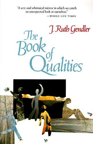 The Book of Qualities de J. Ruth Gendler