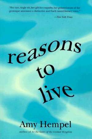 Reasons to Live: Stories by de Amy Hempel