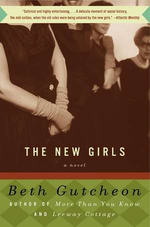 The New Girls de Beth Gutcheon