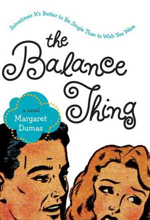 The Balance Thing de Margaret Dumas