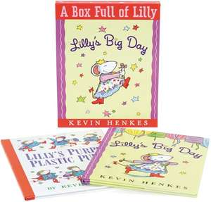 A Box Full of Lilly: Lilly's Purple Plastic Purse and Lilly's Big Day de Kevin Henkes