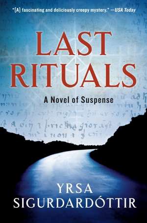 Last Rituals: A Novel of Suspense de Yrsa Sigurdardottir