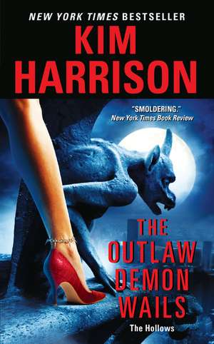 The Outlaw Demon Wails de Kim Harrison