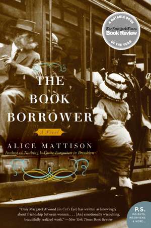 The Book Borrower: A Novel de Alice Mattison